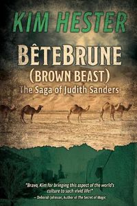 Cover image for Bete Brune (Brown Beast): The Saga of Judith Sanders