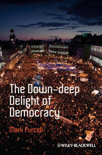 Cover image for The Down-Deep Delight of Democracy