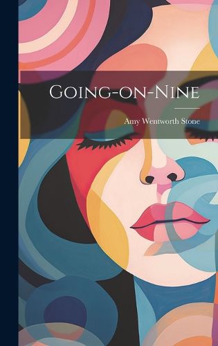 Cover image for Going-on-nine