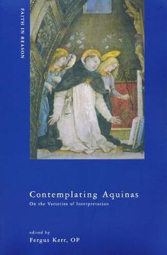 Cover image for Contemplating Aquinas: On the Varieties of Interpretation