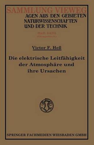 Cover image for Die Elektrische Leitfahigkeit Der Atmosphare Und Ihre Ursachen