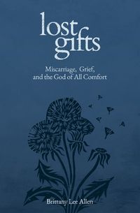 Cover image for Lost Gifts