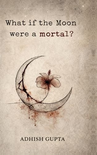 Cover image for What if the moon were a mortal?