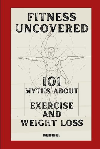 Cover image for Fitness Uncovered