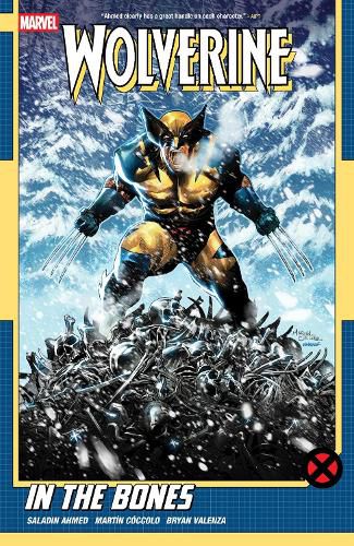 Cover image for Wolverine by Saladin Ahmed Vol. 1: In the Bones
