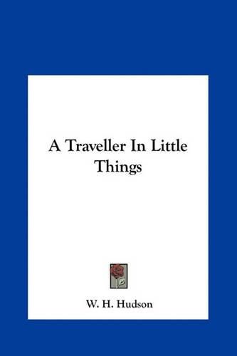 Cover image for A Traveller in Little Things