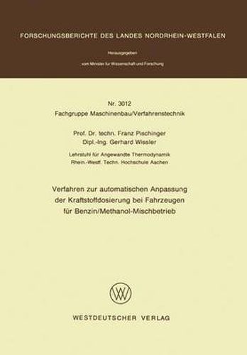 Cover image for Verfahren Zur Automatischen Anpassung Der Kraft-Stoffdosierung Bei Fahrzeeugen Fur Benzin/Methanol-Mischbetrieb