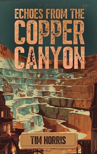 Cover image for Echoes From The Copper Canyon