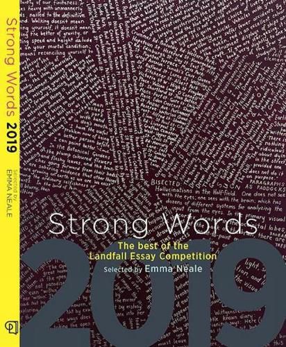 Strong Words 2019: The Best of the Landfall Essay Competition