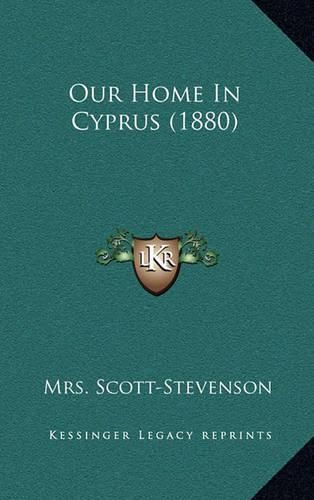 Our Home in Cyprus (1880)