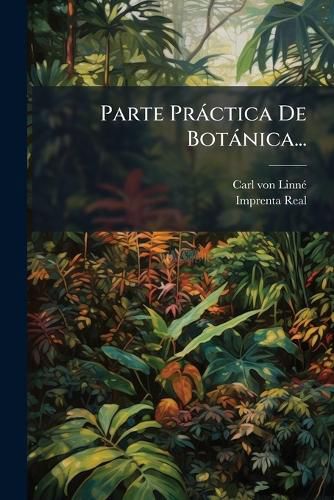 Cover image for Parte Practica De Botanica...