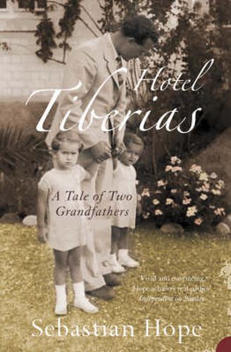 Cover image for Hotel Tiberias: A Tale of Two Grandfathers