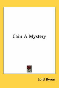 Cover image for Cain a Mystery