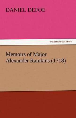 Cover image for Memoirs of Major Alexander Ramkins (1718)