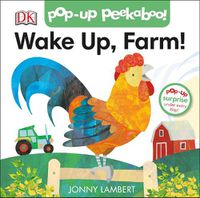 Cover image for Jonny Lambert's Wake Up, Farm! (Pop-Up Peekaboo)
