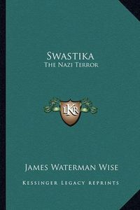 Cover image for Swastika: The Nazi Terror