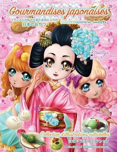 Cover image for Gourmandises japonaises: Sweet Japanese sweets