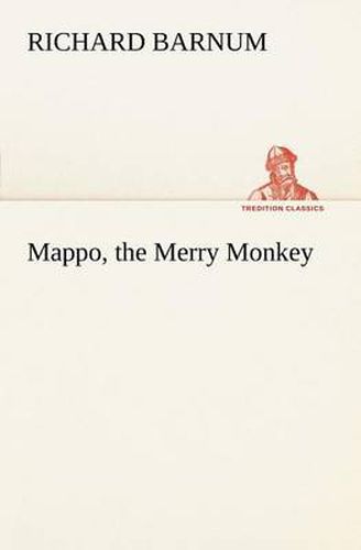 Cover image for Mappo, the Merry Monkey