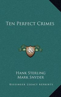 Cover image for Ten Perfect Crimes