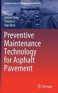 Cover image for Preventive Maintenance Technology for Asphalt Pavement