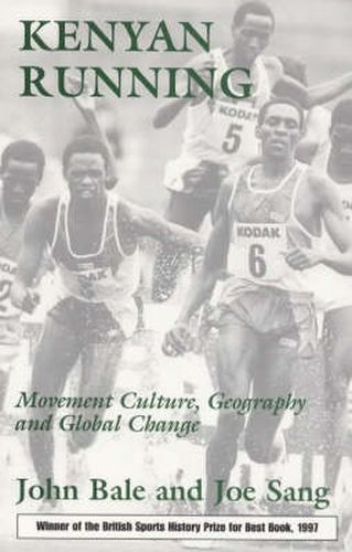 Cover image for Kenyan Running: Movement Culture, Geography and Global Change