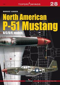 Cover image for North American P-51 Mustang: B/C/D/K Models