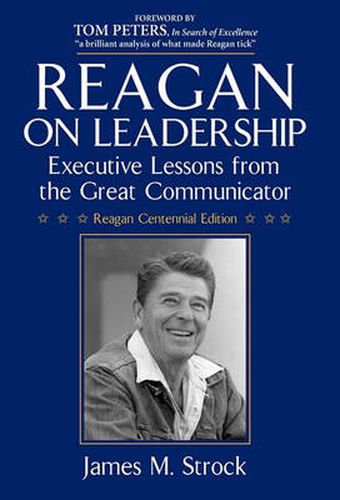 Cover image for Reagan on Leadership: Executive Lessons from the Great Communicator