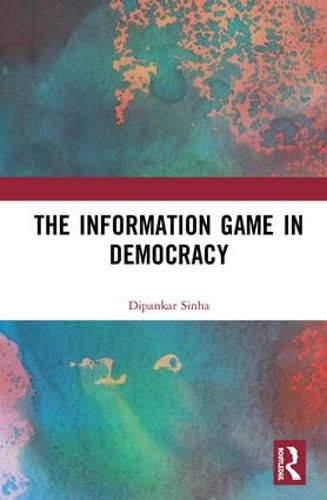 Cover image for The Information Game in Democracy