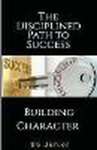 Cover image for The Disciplined Path to Success