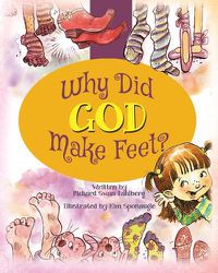 Cover image for Why Did God Make Feet?