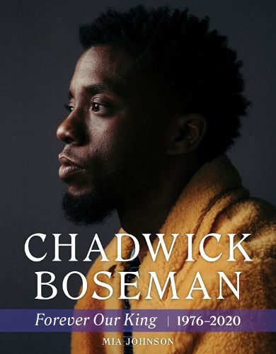 Cover image for Chadwick Boseman: Forever Our King 1976-2020