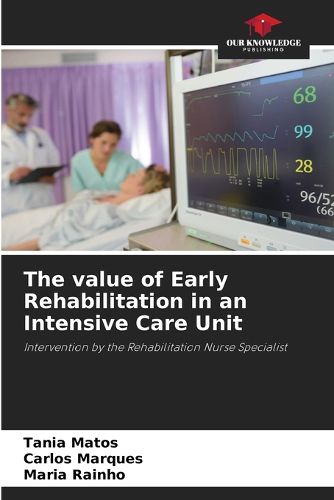 Cover image for The value of Early Rehabilitation in an Intensive Care Unit