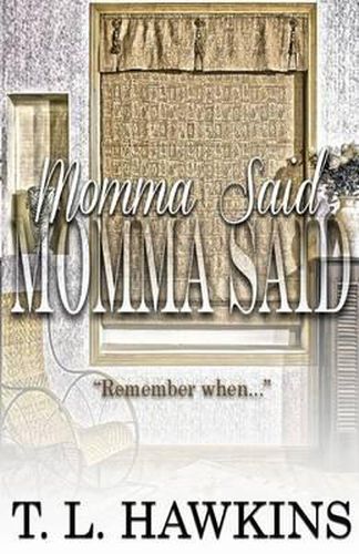 Cover image for Momma Said Momma Said
