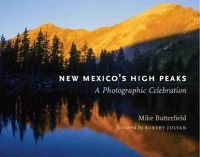 Cover image for New Mexico's High Peaks: A Photographic Celebration