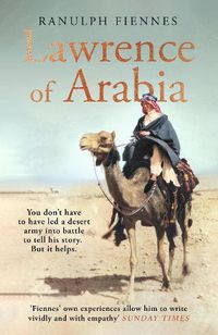 Cover image for Lawrence of Arabia Biography