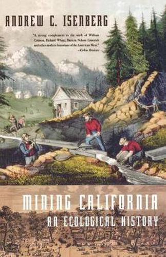 Cover image for Mining California: An Ecological History