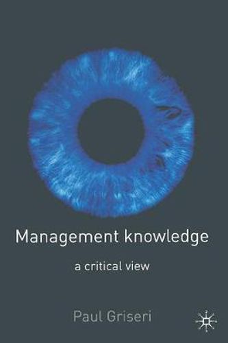 Cover image for Management Knowledge: A Critical View