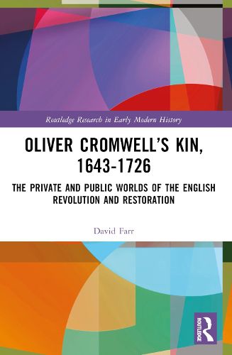 Cover image for Oliver Cromwell's Kin, 1643-1726