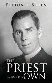 Cover image for The Priest Is Not His Own