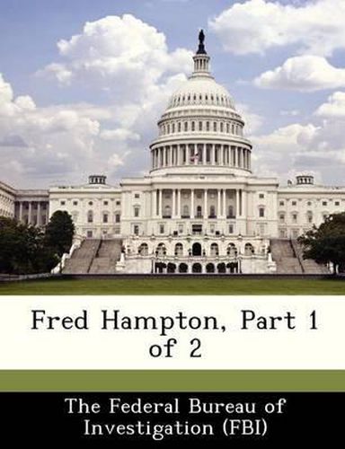 Fred Hampton, Part 1 of 2