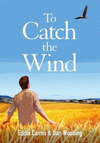 Cover image for To Catch the Wind