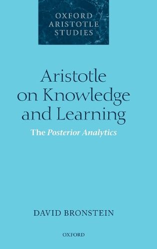 Cover image for Aristotle on Knowledge and Learning: The Posterior Analytics
