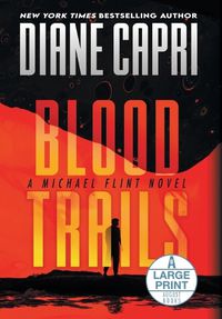 Cover image for Blood Trails Large Print Hardcover Edition