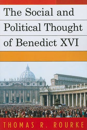 Cover image for The Social and Political Thought of Benedict XVI