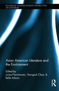 Cover image for Asian American Literature and the Environment