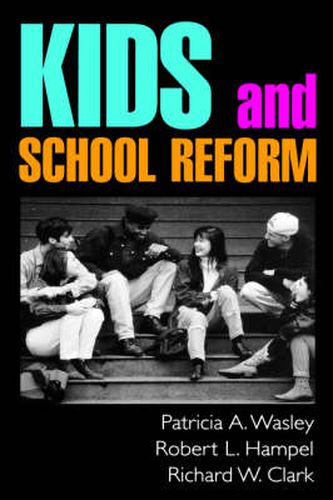 Kids and School Reform