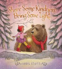Cover image for Share Some Kindness, Bring Some Light