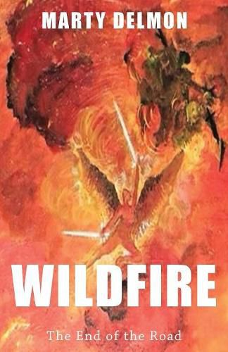 Cover image for Wildfire: The End of the Road