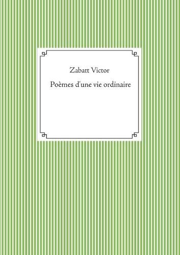 Cover image for Poemes d'une vie ordinaire