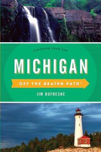 Cover image for Michigan Off the Beaten Path (R): Discover Your Fun